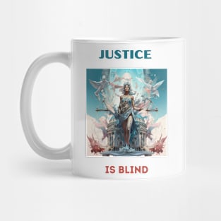 Justice is blind Mug